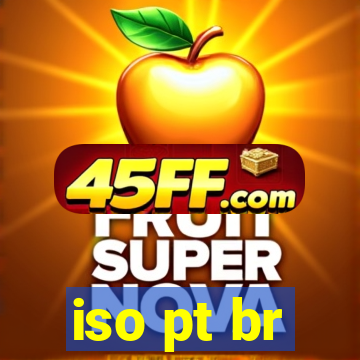 iso pt br